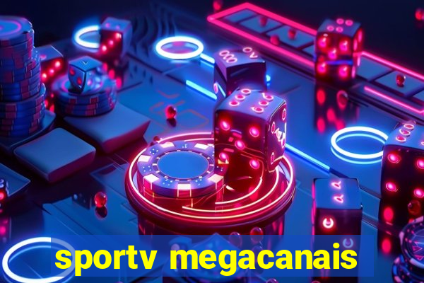 sportv megacanais